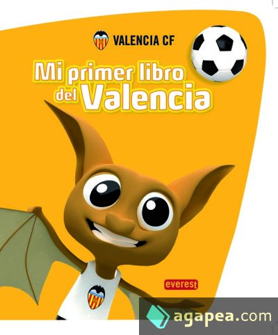 Valencia F.C. Mi primer libro del Valencia