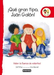 Portada de ¡Qué gran tipo, Juán Galón!