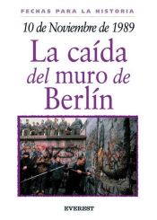 Portada de 10 de noviembre de 1989: La caída del muro de Berlín