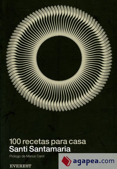 100 recetas para casa. Santi Santamaría