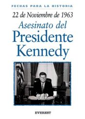 Portada de 22 de noviembre de 1963: Asesinato del Presidente Kennedy