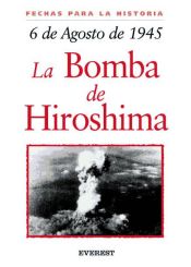 Portada de 6 de agosto de 1945: La bomba de Hiroshima