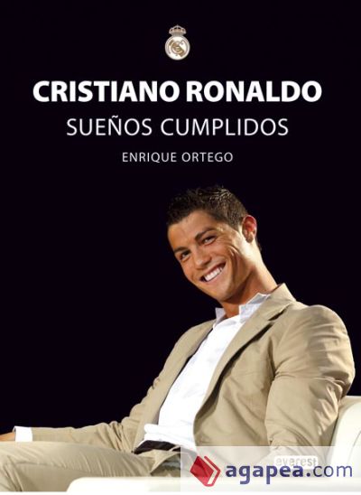 Cristiano Ronaldo. Sueños Cumplidos