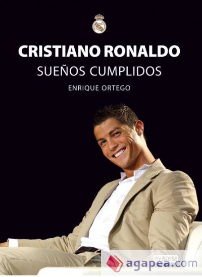Cristiano Ronaldo. Sue&ntilde;os Cumplidos