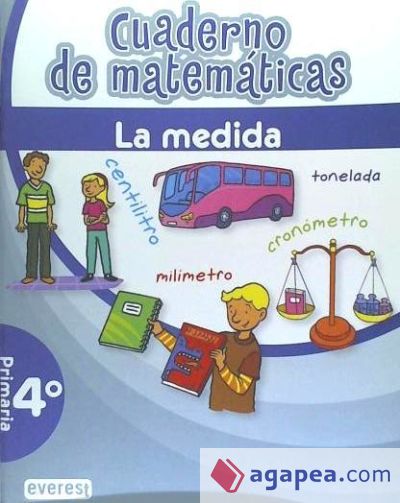 Cuaderno de Matem&aacute;ticas. 4&ordm; Primaria. La medida