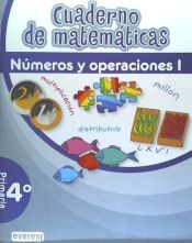 Portada de Cuaderno de Matemáticas. 4º Primaria. Números y Operaciones I