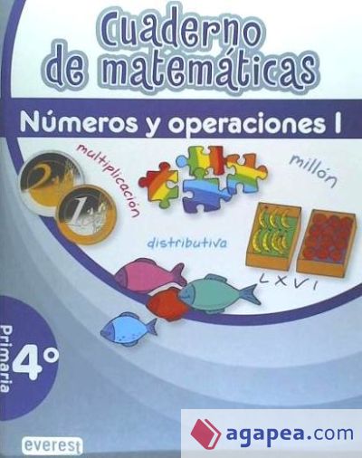 Cuaderno de Matemáticas. 4º Primaria. Números y Operaciones I