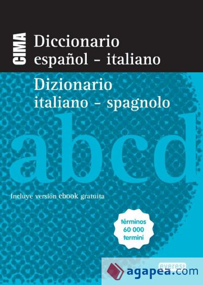 Diccionario Nuevo Cima Español-Italiano. Dizionario Italiano-Spagnolo