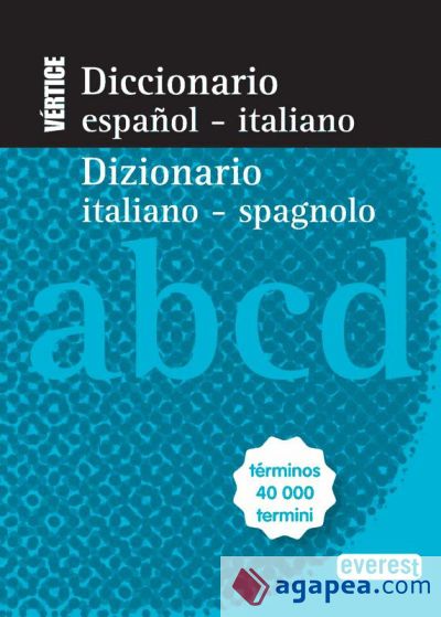 Diccionario Nuevo Vértice Español-Italiano-/ Dizionario Italiano-Spagnolo