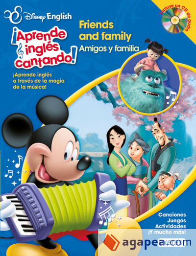 Disney English. ¡Aprende inglés cantando!. Friends and Family/ Amigos y familia