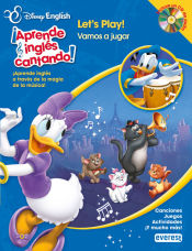 Portada de Disney English. ¡Aprende inglés cantando!. Let?s Play! / ¡Vamos a jugar!