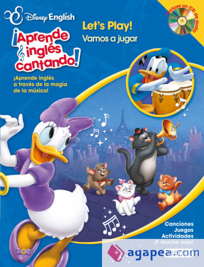 Disney English. ¡Aprende inglés cantando!. Let?s Play! / ¡Vamos a jugar!