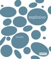 Portada de Explosivo. Cócteles