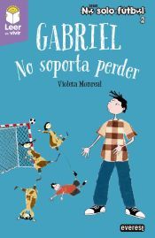 Portada de Gabriel. No soporta perder