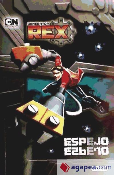 Generator Rex. Espejo, espejo