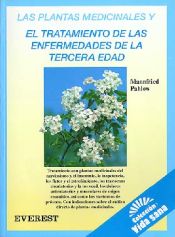 Portada de Las plantas medicinales y el tratamiento de las enfermedades de la Tercera Edad