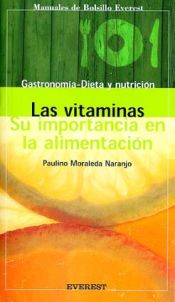 Portada de Las vitaminas. Su importancia en la alimentación