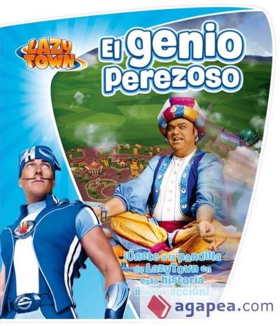 Lazy Town. El genio perezoso