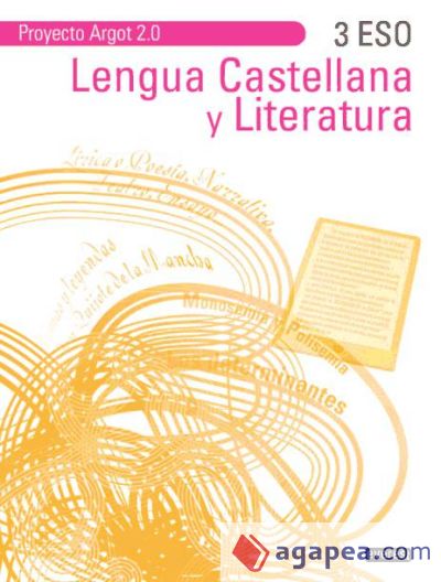 Lengua castellana y literatura 3º ESO. Argot 2.0