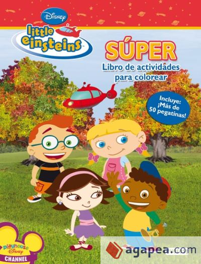 Little Einsteins. Súper Libro de actividades para colorear