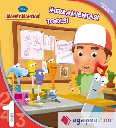 Manny Manitas. ¡Herramientas! Tools! Leo con Disney. Nivel 1