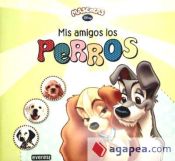 Portada de Mascotas Disney. Mis amigos los perros