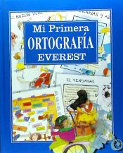 Portada de Mi Primera Ortografía Everest