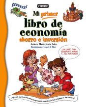 Portada de Mi primer libro de economía, ahorro e inversión