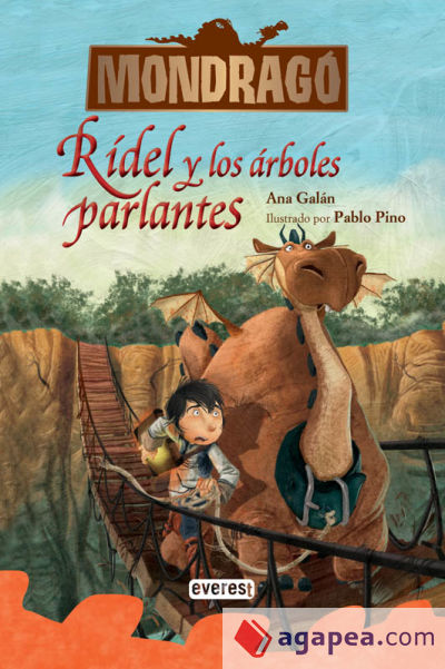 Mondragó. Rídel y los árboles parlantes. Libro 2