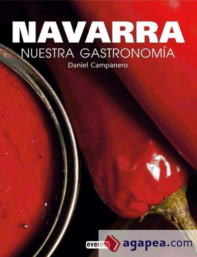 Navarra. Nuestra Gastronomía