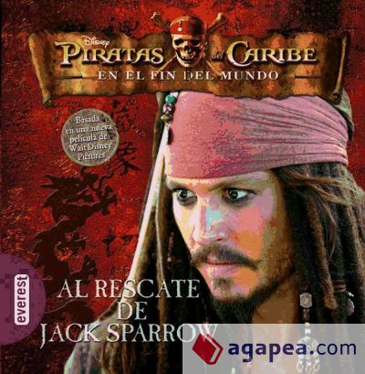 Piratas del Caribe. En el fin del mundo. Al rescate de Jack Sparrow. Libro de lectura