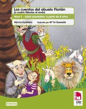 Portada de Plan lector Leer es vivir. Los cuentos del abuelo Florián (o cuatro fábulas al revés). Cuaderno de comprensión lectora