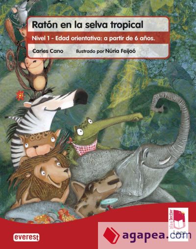 Plan lector Leer es vivir. Ratón en la selva tropical. Cuaderno de lectura comprensiva