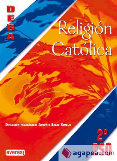 Religión Católica 2º ESO. Proyecto Deba