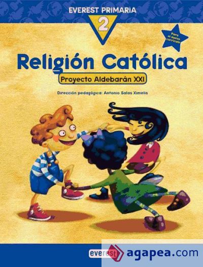 Religión Católica 2º Primaria. Proyecto Aldebarán XXI