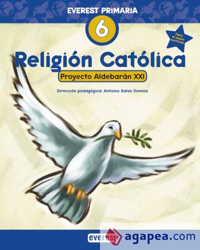 Religión Católica 6º Primaria. Proyecto Aldebarán XXI