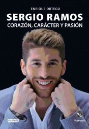 Portada de Sergio Ramos. Corazón, carácter y pasión