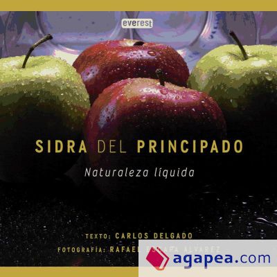 Sidra del Principado. Naturaleza l&iacute;quida