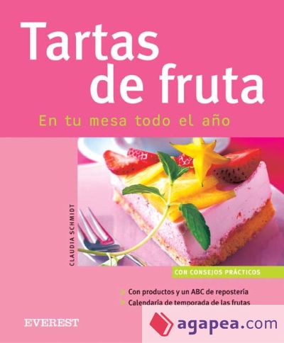 Tartas de frutas en tu mesa todo el año