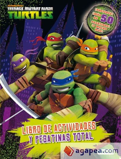 Teenage Mutant Ninja Turtles. Libro de actividades y pegatinas total