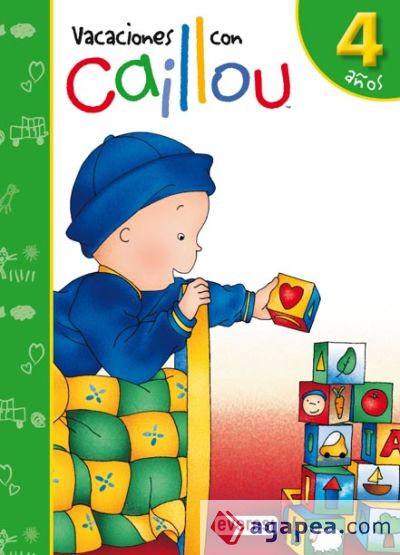 Vacaciones con Caillou. 4 años