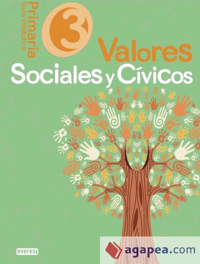 Valores sociales y cívicos 3º Educación Primaria. Guía didáctica