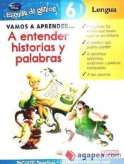 Portada de Vamos a aprender... A entender historias y palabras. 6 años. Lengua