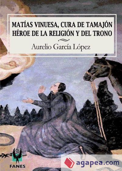 Matias Vinuesa, Cura de Tamajón Héroe de la Religión y del Trono