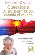 Portada de Cuestiona tu pensamiento, cambia el mundo