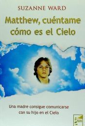 Portada de Matthew, cu&eacute;ntame como es el cielo