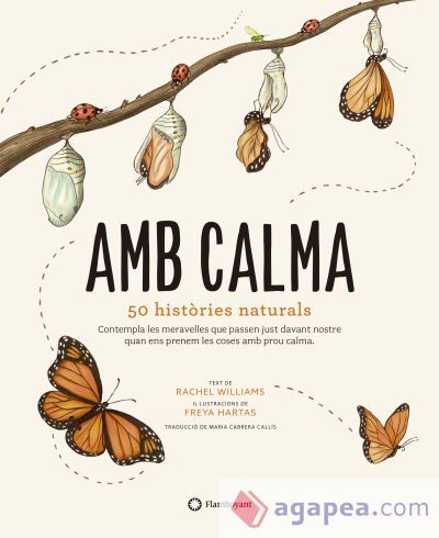 Amb calma : 50 històries naturals Amb calma : 50 històries naturals
