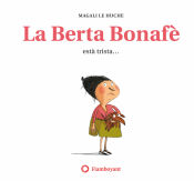 Portada de La Berta Bonafè està trista (2a ed.)