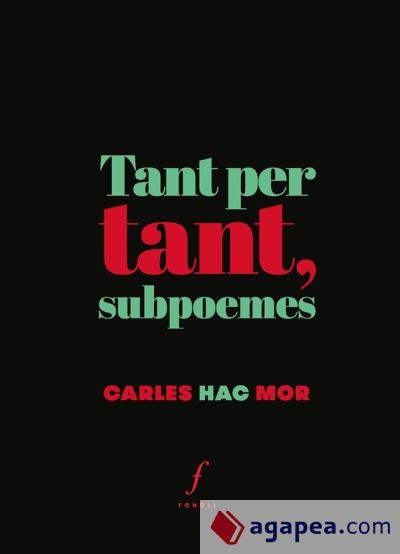 Tant per tant, subpoemes