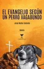 Portada de El evangelio seg&uacute;n un perro vagabundo (Ebook)